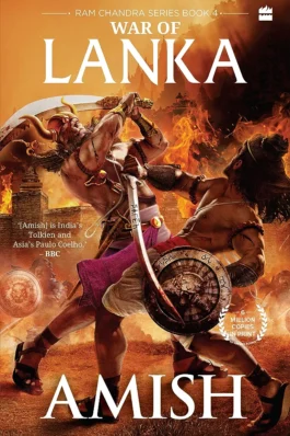 Ram Chandra Series: Book 4 – War Of Lanka