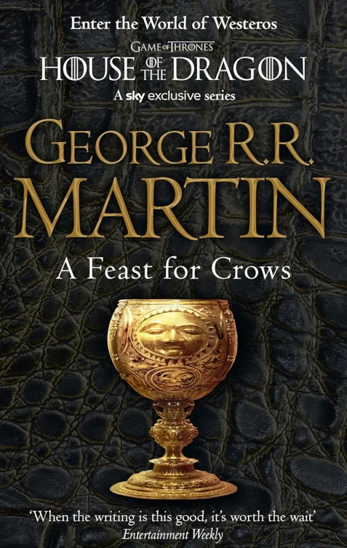 A Song of Ice and Fire: Book 4 - A Feasts for Crows