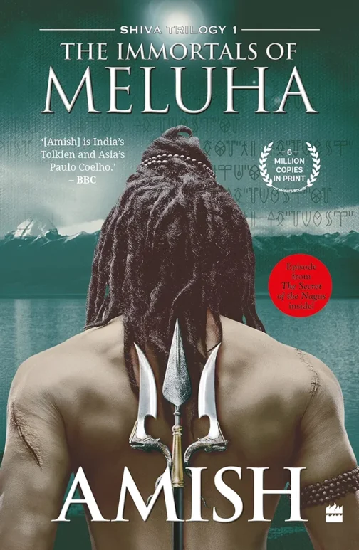 Shiv Trilogy: Book 1 - The Immortals Of Meluha